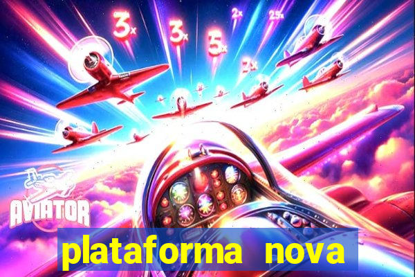 plataforma nova pagando fortune tiger baixar